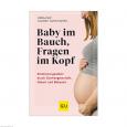BABY IM BAUCH Fragen im Kopf Buch