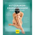 GU Autoimmunerkrankungen in den Griff bekommen