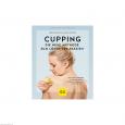 GU Cupping Die neue Methode zum Lösen der Faszien