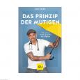 GU Das Prinzip der Mutigen