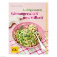 GU Richtig essen in Schwangerschaft und Stillzeit