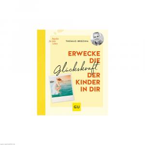 GU Erwecke die Glückskraft der Kinder in dir