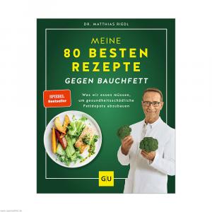GU Meine 80 besten Rezepte gegen Bauchfett