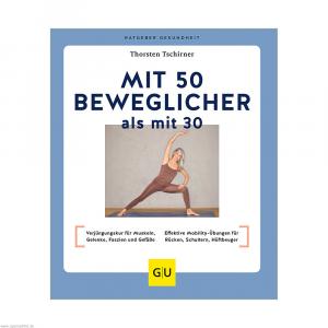 GU Mit 50 beweglicher als mit 30 Buch