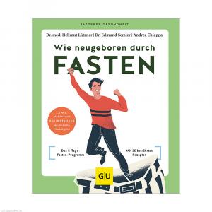 WIE NEUGEBOREN durch Fasten Buch