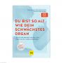 DU BIST SO ALT wie dein schwächstes Organ Buch DU BIST SO ALT wie dein schwächstes Organ Buch