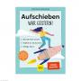 GU Aufschieben war gestern