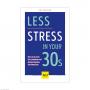 GU Less Stress In Your 30s GU Less Stress In Your 30s