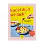 GU Nudel dich schlank GU Nudel dich schlank